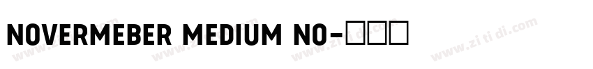 Novermeber Medium No字体转换